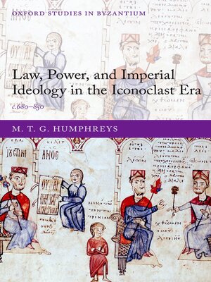 cover image of Law, Power, and Imperial Ideology in the Iconoclast Era